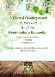 Ein Flyer für den 6. Oster- und Frühlingsmarkt in Ransweiler. Die Veranstaltung findet am 29. März 2026 von 11 bis 17 Uhr in der Gemeindehalle statt.