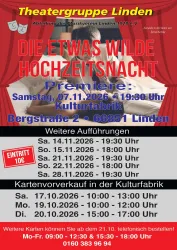 Ein Plakat für das Theaterstück "Die etwas wilde Hochzeitsnacht". Es enthält Informationen zur Premiere und den Aufführungsterminen in der Kulturfabrik Linden.