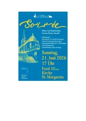 Ein Plakat für ein Konzert mit dem Titel "Soirée". Das Event findet am 21. Juni 2026 in der Kirche St. Margareta in Forst statt.
