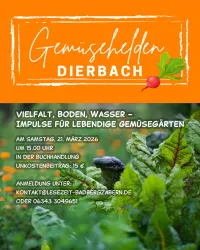 Ein farbenfrohes Plakat für eine Veranstaltung über Gemüsegärten. Es enthält Informationen zu Datum, Uhrzeit und Anmeldemöglichkeiten.