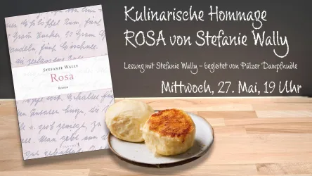 Ein Buchcover mit dem Titel "ROSA" von Stefanie Wally liegt auf einem Tisch neben einem Teller mit Gebäck. Im Hintergrund sind Informationen über eine Lesung und Veranstaltung zu sehen.
