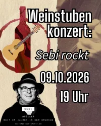 Ein Plakat für ein Weinstubenkonzert mit dem Titel "Sebi rockt". Das Konzert findet am 09.10.2026 um 19 Uhr statt.