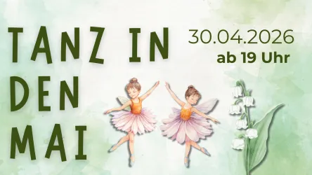 Eine illustrierte Einladung für eine Tanzveranstaltung mit dem Titel "Tanz in den Mai". Im Vordergrund sind zwei kleine Feen und im Hintergrund zarte Blumen abgebildet.
