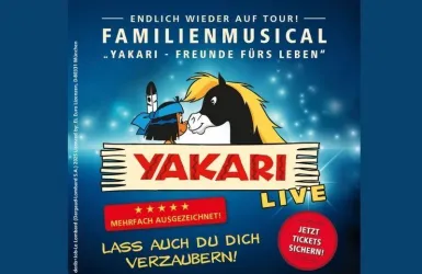 Ein buntes Plakat für das Familienmusical "Yakari - Freunde fürs Leben". Es zeigt die Charaktere Yakari und ein Pferd mit dem Hinweis auf die Live-Aufführung und Ticketinformationen.