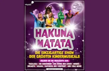Das Bild zeigt ein Plakat für die Veranstaltung "Hakuna Matata", eine Show der größten Kindermusicals. Zu sehen sind bunte Charaktere und eine lebendige Bühnenatmosphäre.