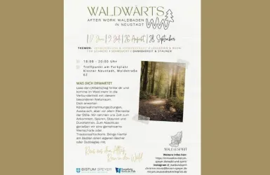 Ein Plakat für die Veranstaltung "Waldwärts" in Neustadt. Es zeigt einen Waldweg mit Bäumen und lädt zu After-Work-Aktivitäten ein.