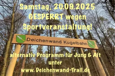 Sperrung Deichenwand Kugelbahn