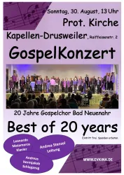 Ein Plakat für ein Gospelkonzert, das am 30. August in der Protestanten Kirche in Kapellen-Drusweiler stattfindet. Es zeigt Informationen über den Gospelchor Bad Neuenahr und die Aufführung.