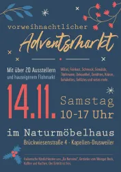 Ein Einladungsposter für einen Adventsmarkt mit über 20 Ausstellern und einem Flohmarkt. Der Markt findet am 14. November im Naturmöbelhaus in Kapellen-Drusweiler statt.