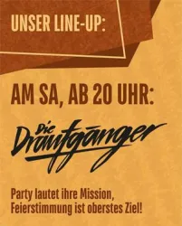 Ein Plakat, das ein bevorstehendes Event ankündigt. Es zeigt den Namen der Band "Die Draufgänger" und die Uhrzeit der Veranstaltung.