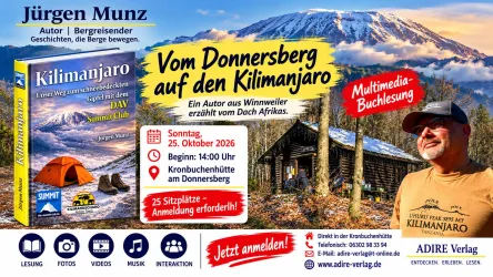 Ein Werbeplakat für eine Multimedia-Lesung über den Kilimandscharo. Der Autor Jürgen Munz lädt am 25. Oktober 2026 zu einer Veranstaltung in der Kronbuchenhütte ein.