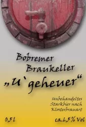 U´geheuer (© Bobremer Braukeller)