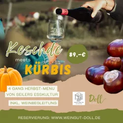 Ein herbstliches Menü mit Kastanien und Kürbis wird angeboten. Die Veranstaltung beinhaltet eine Weinbegleitung und findet im Weingut Doll statt.