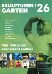 Ein Plakat für die Ausstellung "Skulpturen Garten 26". Es zeigt verschiedene Skulpturen und enthält Informationen über die Ausstellungsdauer von Mai bis Oktober.