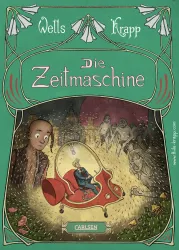Ein bunt illustrierter Buchumschlag mit dem Titel "Die Zeitmaschine". Im Zentrum ist ein Wissenschaftler in einem futuristischen Gefährt, umgeben von mysteriösen Kreaturen und einer fantastischen Landschaft.