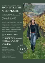 Eine Veranstaltungseinladung zur Weinprobe zu Ehren der deutschen Weinkönigin Charlotte Weil. Das Event findet am 28. Februar 2026 in Gönnheim statt.