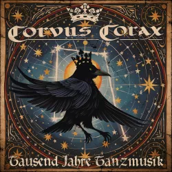 Albumcover (© Dragon Productions GmbH; Corvus Corax)