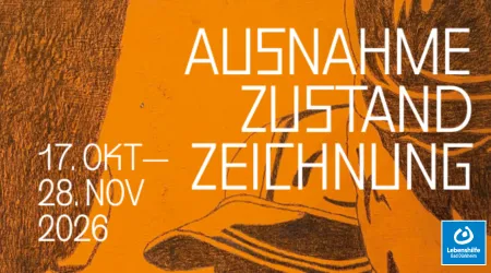 Ein Plakat mit dem Titel "Ausnahme Zustand Zeichnung". Das Datum ist vom 17. Oktober bis 28. November 2026.