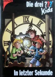 Die drei ??? Kids, In letzter Sekunde (© Kosmos Verlag)