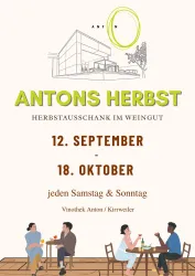 Ein Werbeflyer für "Antons Herbst" im Weingut. Die Veranstaltung findet vom 12. September bis 18. Oktober jeden Samstag und Sonntag statt.