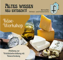 Ein Käse-Workshop mit verschiedenen Käsesorten auf einem Holzbrett. Das Bild zeigt eine Einladung zur Herstellung von Weichkäse und Käseverkostung.