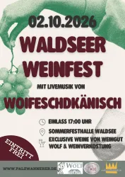 Ein Plakat für das Waldseer Weinfest am 02.10.2026. Es zeigt Informationen zu Livemusik, Eintrittsdetails und Weingenuss in der Sommerfesthalle Waldsee.