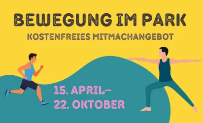 Ein buntes Plakat für ein kostenloses Bewegungsangebot im Park. Die Veranstaltung findet vom 15. April bis 22. Oktober statt.