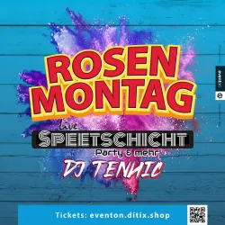 Rosen Montag