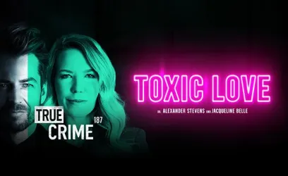Ein Plakat für die True Crime Show "Toxic Love". Es zeigt zwei Personen mit dramatischem Licht und den Titel in Neonfarben.