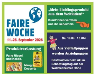Ein Werbebanner für die Faire Woche, die vom 11. bis 26. September 2026 stattfindet. Es werden Produkte wie faire Riegel und Kekse angeboten, sowie eine Bastelaktion mit Anziehhülsen am 19. September.