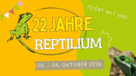 Ein buntes Plakat zum 22-jährigen Jubiläum des Reptiliums. Die Veranstaltung findet vom 02. bis 04. Oktober 2026 statt und lädt zum Feiern ein.