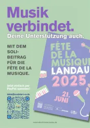 Ein Plakat zur Fête de la Musique 2025 in Landau. Es lädt zur Unterstützung der Veranstaltung ein und enthält Informationen zur Spende.