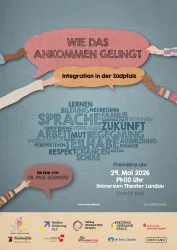 Das Bild zeigt ein Plakat mit dem Titel "Wie das Ankommen gelingt" und thematisiert Integration in der Südpfalz. Es enthält Worte und Phrasen rund um die Themen Lernen, Sprache und Chancen.