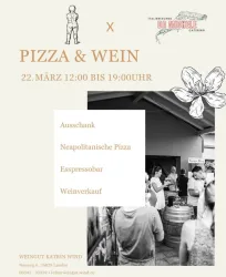 Ein Eventplakat für eine Veranstaltung namens "Pizza & Wein". Es zeigt Informationen über Neapolitanische Pizza, Esspressobar und Weinverkauf.