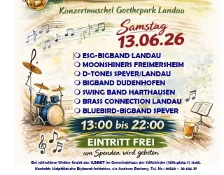 Ein Konzertplakat für eine Veranstaltung im Goethpark Landau. Es zeigt verschiedene Big Bands, die am 13. Juni 2026 spielen werden, und informiert über den Eintritt.