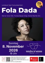 Ein Poster für ein Jazzkonzert mit der Band Fola Dada. Das Event findet am Sonntag, den 8. November 2026, um 18 Uhr im Universum Theater Landau statt.