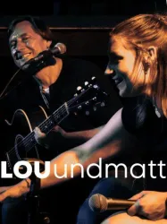 Lou & Matt ist ein bekanntes Vater-Tochter-Musikduo aus der Pfalz.
