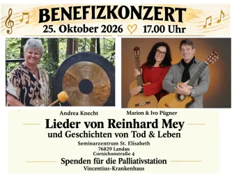 Ein Benefizkonzert findet am 25. Oktober 2026 um 17 Uhr statt. Andrea Knecht, Marion und Ivo Pügner präsentieren Lieder von Reinhard Mey und Geschichten über Tod und Leben.