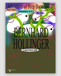 Ein farbenfrohes Poster für die Veranstaltung "Adventures of Beep Boop Vol. 26". Es zeigt verschiedene abstrakte Formen und enthält Informationen über die Künstler und das Datum.