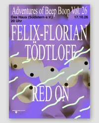 Ein farbenfrohes Poster für die Veranstaltung "Adventures of Beep Boop Vol. 26". Es zeigt verschiedene abstrakte Formen und enthält Informationen über die Künstler und das Datum.