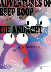 Ein buntes, abstraktes Poster für eine Veranstaltung mit dem Titel „Adventures of Beep Boop“. Es enthält große, auffällige Augen und die Details zur Veranstaltung.
