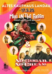 Miri in the Green und No Sugar, No Cream