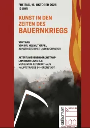Ein Plakat für einen Vortrag über Kunst in den Zeiten des Bauernkriegs. Der Vortrag findet am 16. Oktober 2026 um 19 Uhr im Museum im Alten Rathaus in Grünstadt statt.