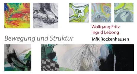 Eine künstlerische Collage mit abstrakten Farben und Strukturen. Die Werke stammen von Wolfgang Fritz und Ingrid Lebong und sind Teil einer Ausstellung in MfK Rockenhausen.