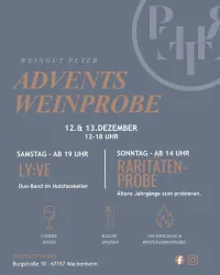 Ein Werbeplakat für eine Adventsweinprobe im Weingut Peter. Die Veranstaltung findet am 12. und 13. Dezember von 12 bis 18 Uhr statt und bietet Weine sowie kleine Speisen an.
