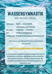 Ein Informationsplakat für Wassergymnastik mit Monika Klein. Es enthält Details zum Zeitpunkt, Ort und zu den Teilnahmebedingungen.