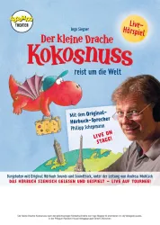 Ein farbenfrohes Plakat für das Live-Hörspiel "Der kleine Drache Kokosnuss reist um die Welt". Es zeigt den Drachen und den Sprecher Philipp Schepmann in einer unterhaltsamen Darstellung.