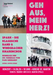 Ein Konzertplakat mit der Aufschrift "GEH AUS, MEIN HERZ!" und Informationen zu einem Event mit der klassischen Band SPARK und dem Windsbacher Knabenchor. Das Konzert findet am 14. Juni 2026 in der Kirche St. Martin statt.