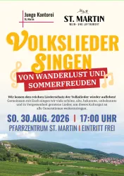 Ein Plakat für ein Volksliedersingen in St. Martin. Es lädt dazu ein, gemeinsam alte Lieder zu singen und die Kultur zu erleben.