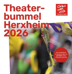 Ein farbenfrohes Plakat für den Theaterbummel in Herxheim 2026. Es zeigt eine lebhafte Darstellung mit Masken und festlicher Atmosphäre.